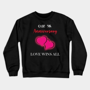 5th Couple Anniversary Gift Crewneck Sweatshirt